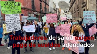 Protestan trabajadores de la salud afuera de Palacio Nacional [upl. by Atteuqihc]