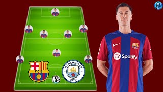 Barcelona Predicted Lineup Vs Man City  Club Friendlies USA Tour 🔥😱 [upl. by Lipps]