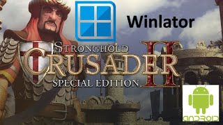 Stronghold Crusader2 winlator [upl. by Stirling]