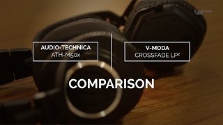 Comparison AudioTechnica  ATHM50x VS VMODA  Crossfade LP² [upl. by Eselahc]