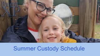 Summer Child Custody Schedule [upl. by Gilpin]