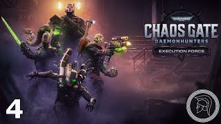 Chaos Gate Daemonhunters  Execution Force DLC  W40k  Part 4 No Commentary [upl. by Hancock]