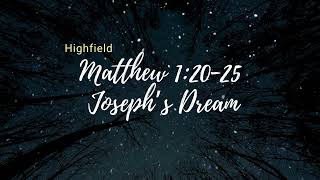 Matthew 12025 Joseph’s Dream [upl. by Mulac]