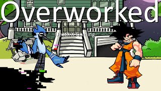 Friday Night Funkin  Overworked But Its Pibby Mordecai Vs Goku My Cover FNF MODS [upl. by Anah]