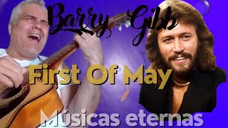 📌 FIRST OF MAY 📌 Barry Gibb 🎸PorClaudioCarlos1506 Cover😌 [upl. by Adamek]