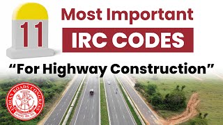 11 Important IRC codes For Highway Construction  IRC CODES for HIGHWAY Project [upl. by Roehm]