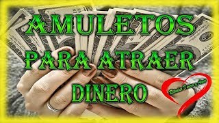 PODEROS AMULETOS QUE ATRAEN DINERO [upl. by Trab]