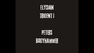 Elysian Trident I  Peters Bodyhammer DIs in description [upl. by Notsehc]