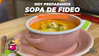 SOPA DE FIDEO … Sabor de hogar [upl. by Ganiats]