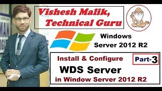 How to Configure WDS Server in Server 2012 R2 Part 3 [upl. by Zephaniah]