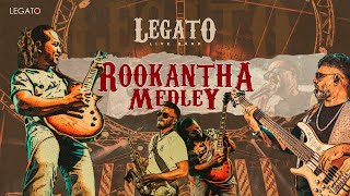 Rookantha Medly by LEGATO [upl. by Dwayne]