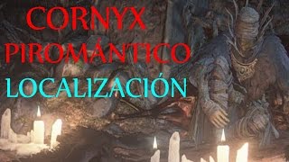 Dark Souls 3  Cornyx el piromántico Enseña piromancias y refuerza el guante [upl. by Akeber]