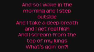 Whats Up4 Non Blondes Lyrics On Screen [upl. by Dulla]