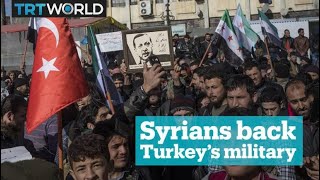 Syrian residents support Turkey’s military operation in Afrin [upl. by Assenav]