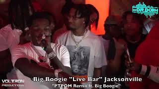 Big Boogie PTPOM Remix ft Big Boogie Live Bar Jacksonville [upl. by Adnaluoy]