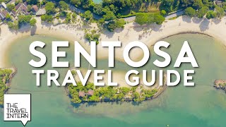 Sentosa Travel Guide 10 Things to Do on a Sunny Getaway at Sentosa — Singapore  The Travel Intern [upl. by Ahon]