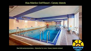 alua atlantico golf resort [upl. by Nivahb]