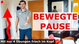 Bewegte Pause  Frisch im Kopf mit nur 4 Übungen Aktive Pause im Büro [upl. by Odlamur]