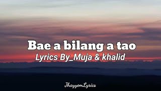 Bae a bilanga tao LyricsMaranao SongJhayyemLyrics [upl. by Ronoh]