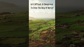 Is It DIfficult Or DangerousTo Drive The Ring Of Kerry [upl. by Nerreg599]