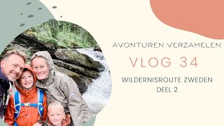 Vlog 34 🇸🇪 Wildernisroute Zweden deel 2 Brakkåfallet Ankarede [upl. by Sheffy]