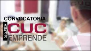 Segunda Convocatoria quotCUC Emprendequot [upl. by Anaigroeg]