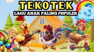 Tekotek Kotek  Lagu Anak Indonesia Populer  Tek Kotek Kotek Lucu 2024 [upl. by Paver]