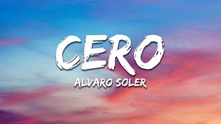 Alvaro Soler Sistek  Cero LetraLyrics [upl. by Hultin]