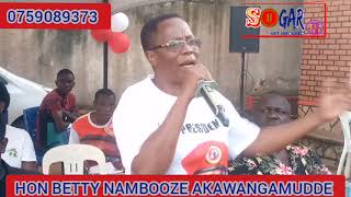 HON BETTY NAMBOOZE AKAWANGAMUDDE EKIBIINA EKYA DP TEKYILIYO ATABUKIDDE GOVERNMENT KUKYOKUBA OBULULU [upl. by Mcdougall]