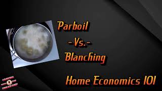 Blanching vs Parboil Whats the Difference [upl. by Eizzik]