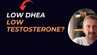 Low DHEA Levels  Low Testosterone amp DHEA Supplement [upl. by Danieu460]