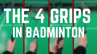 The 4 Grips In Badminton  Learn The Correct Grip For Every Shot [upl. by Dew924]