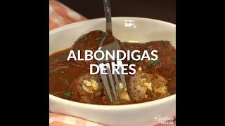 ALBÓNDIGAS DE RES [upl. by Brigham]