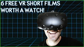 6 Free VR Short Films Worth A Watch [upl. by Ferren]