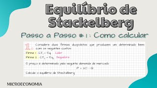 Como calcular o Equilíbrio de STACKELBERG PASSO A PASSO 1 [upl. by Aysab]