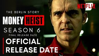 MONEY HEIST SEASON 6 RELEASE DATE  Official Trailer  Netflix  Money Heist Season 6 Trailer [upl. by Seamus]