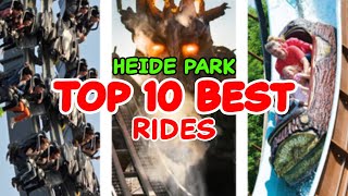 Top 10 rides at Heide Park  Soltau Germany  2022 [upl. by Appleton272]