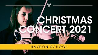 Haydon School  Christmas Concert 2021 [upl. by Markowitz499]