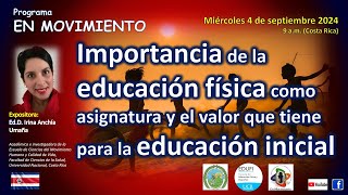 Importancia de la educación física como asignatura y el valor que tiene para la educación inicial [upl. by Akemot]