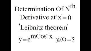 Determination Of Nth Derivative at x0 Leibnitz Theorem [upl. by Cilurzo]