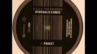 DAVE The Drummer  Hydraulix 9 Proket remix [upl. by Ecnirp883]