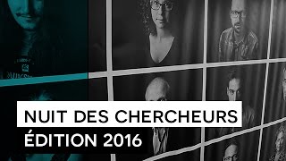 Nuit des chercheurs 2016 [upl. by Eolcin781]