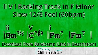 Fm  Slow Minor ii V i Backing Track  2 5 1 60bpm [upl. by Lartnom]