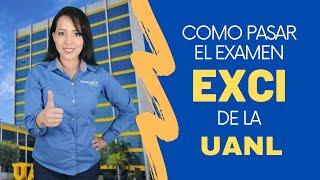 COMO PASAR EL EXAMEN EXCI DE LA UANL [upl. by Yraek]