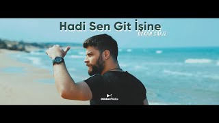 Özkan Sakız  Hadi Sen Git İşine [upl. by Olivette]