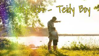 Daddy ohh  Teidy Boy [upl. by Beore]