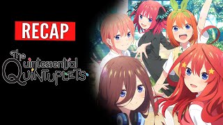 5toubun no Hanayome  ANIME RECAP  The Quintessential Quintuplets [upl. by Emlynne274]