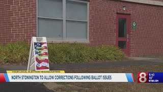 North Stonington to allow corrections following ballot issues [upl. by Tonina]