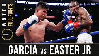 Garcia vs Easter FULL FIGHT July 28 2018  PBC on Showtime [upl. by Akayas]