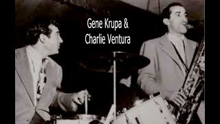 Fines Idea  The Gene Krupa Trio wCharlie Ventura tenor sax  Mercury 8990 [upl. by Colwin984]